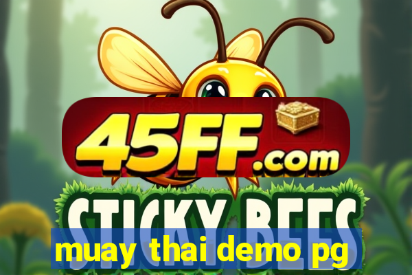 muay thai demo pg